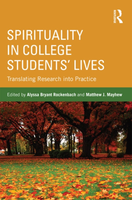 E-knjiga Spirituality in College Students' Lives Alyssa Bryant Rockenbach