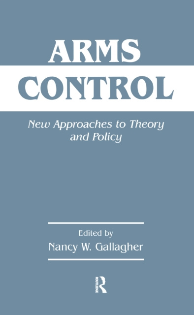 E-book Arms Control Nancy W. Gallagher