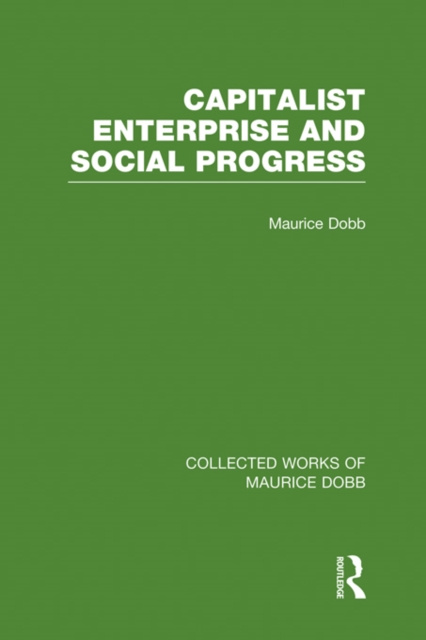 E-knjiga Capitalist Enterprise and Social Progress Maurice Dobb