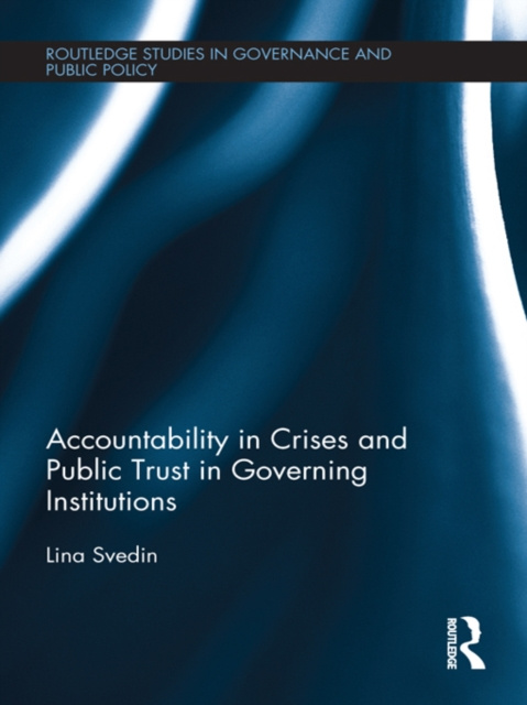 E-knjiga Accountability in Crises and Public Trust in Governing Institutions Lina Svedin