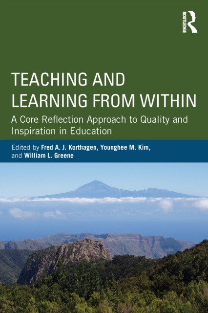 E-knjiga Teaching and Learning from Within Fred A. J. Korthagen