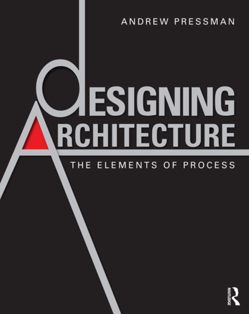 E-kniha Designing Architecture Andrew Pressman