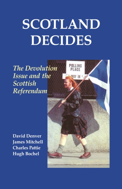 E-book Scotland Decides Hugh Bochel
