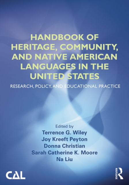 E-kniha Handbook of Heritage, Community, and Native American Languages in the United States Terrence G. Wiley