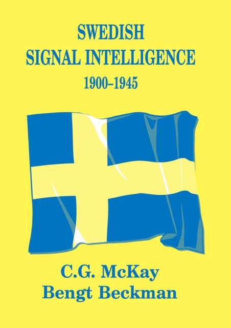 E-kniha Swedish Signal Intelligence 1900-1945 Bengt Beckman