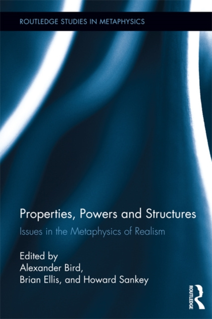 E-knjiga Properties, Powers and Structures Alexander Bird