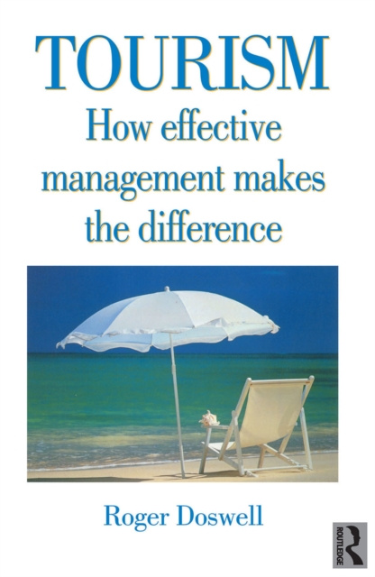 E-book Tourism: How Effective Management Makes the Difference Roger Doswell