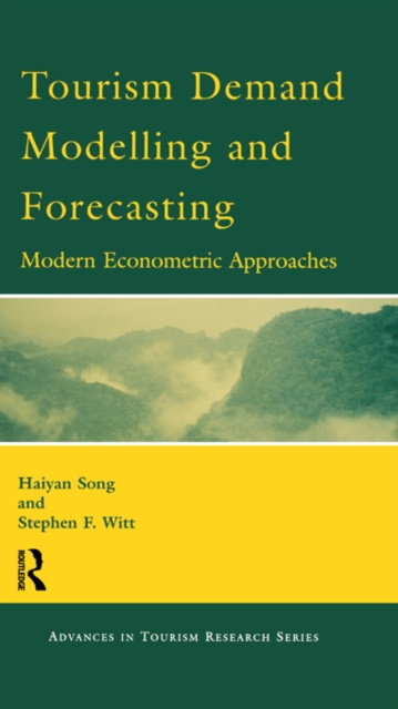 E-book Tourism Demand Modelling and Forecasting Haiyan Song