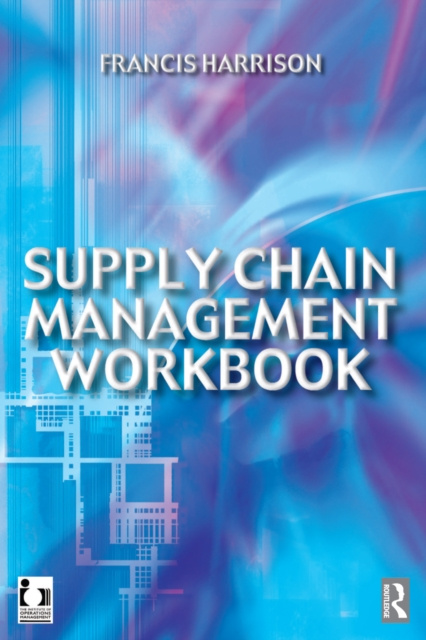 E-kniha Supply Chain Management Workbook Francis Harrison