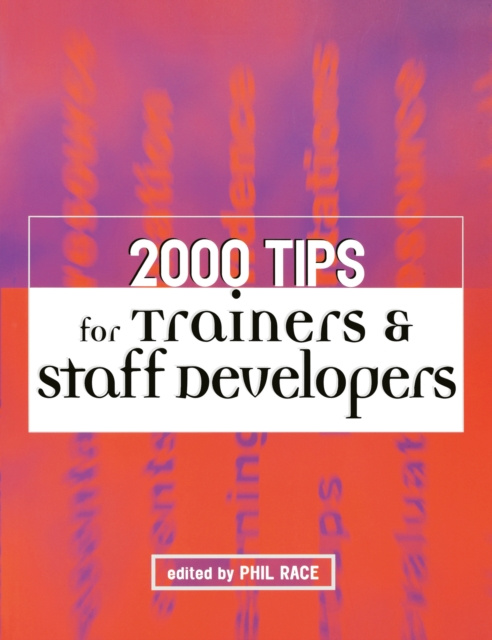 E-kniha 2000 Tips for Trainers and Staff Developers Phil Race