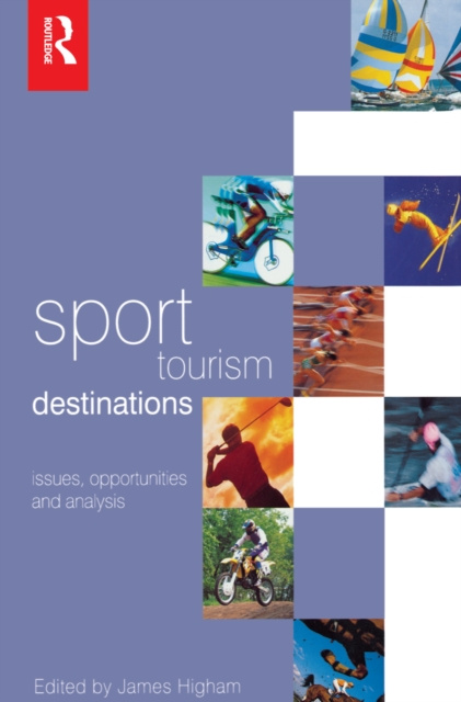 E-kniha Sport Tourism Destinations James Higham