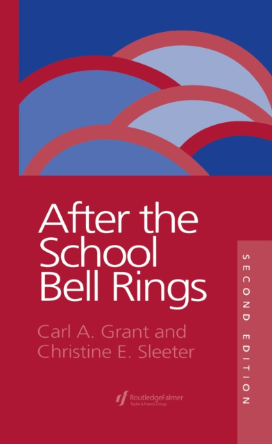 E-book After The School Bell Rings Carl Grant Hoefs-Bascom
