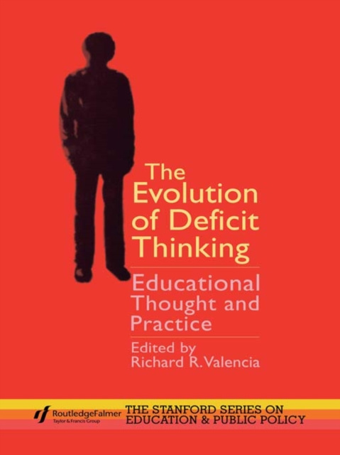 E-knjiga Evolution of Deficit Thinking Richard R. Valencia