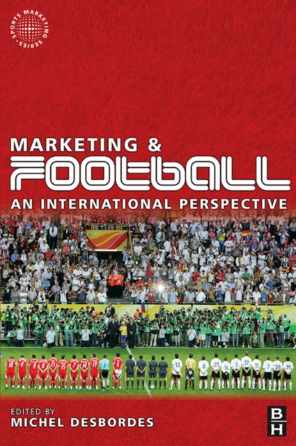 E-kniha Marketing and Football Michel Desbordes