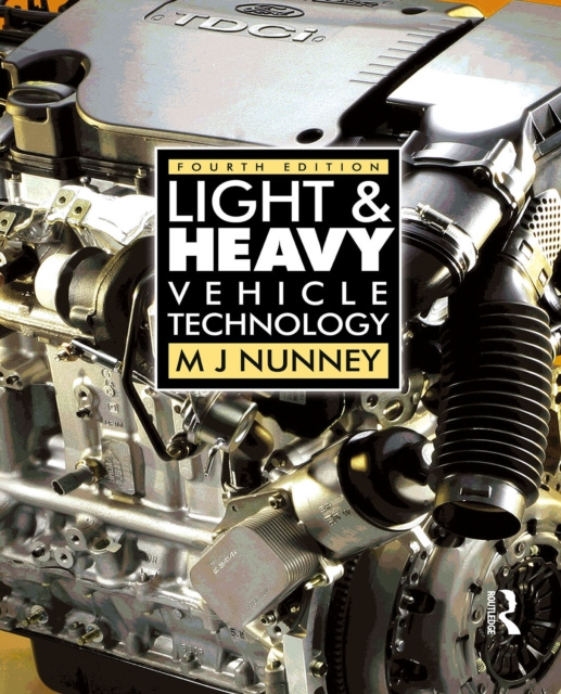E-book Light and Heavy Vehicle Technology M J Nunney