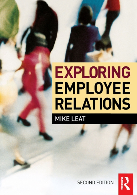 E-book Exploring Employee Relations Mike Leat