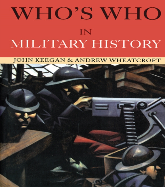 E-kniha Who's Who in Military History John Keegan