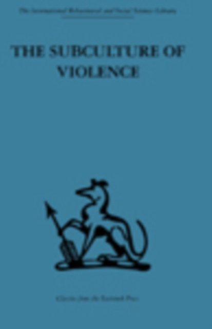 E-knjiga Subculture of Violence Franco Ferracuti
