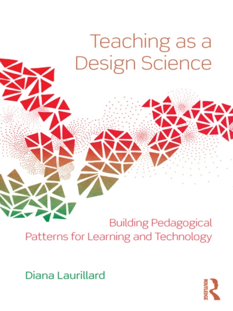 E-knjiga Teaching as a Design Science Diana Laurillard