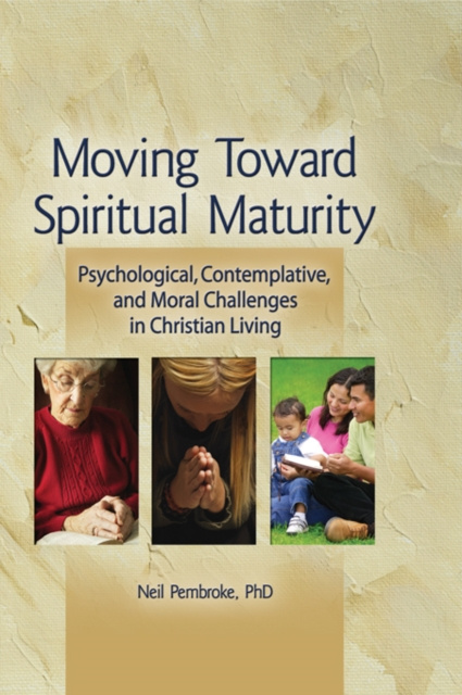 E-Book Moving Toward Spiritual Maturity Neil Pembroke