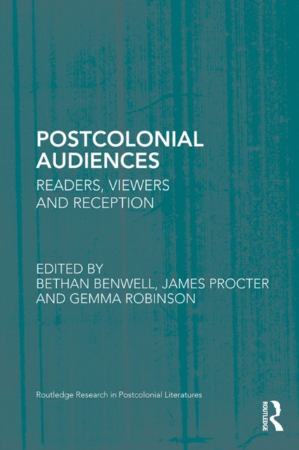 E-book Postcolonial Audiences Bethan Benwell