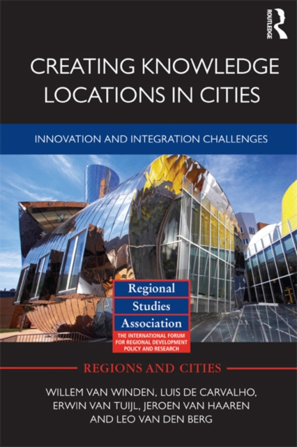 E-Book Creating Knowledge Locations in Cities Willem van Winden