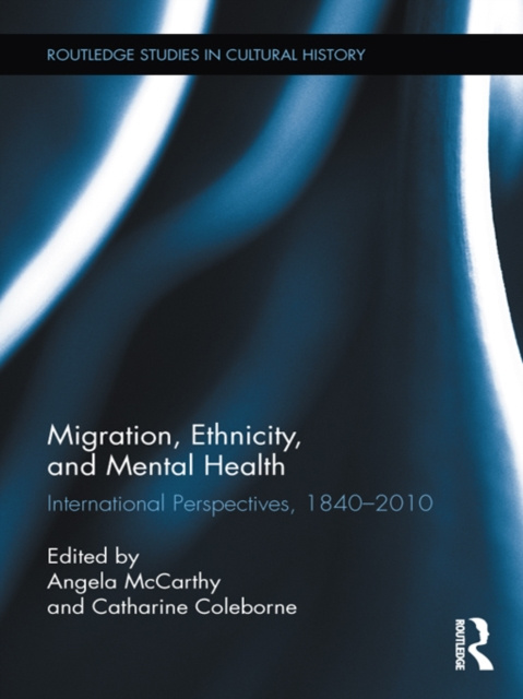 E-book Migration, Ethnicity, and Mental Health Angela McCarthy