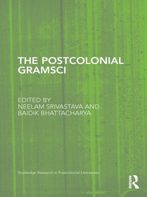 E-book Postcolonial Gramsci Neelam Srivastava