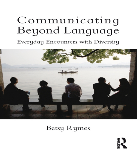 E-knjiga Communicating Beyond Language Betsy Rymes