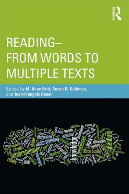 E-kniha Reading - From Words to Multiple Texts Anne Britt