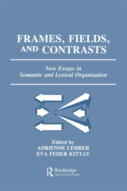 E-knjiga Frames, Fields, and Contrasts Adrienne Lehrer