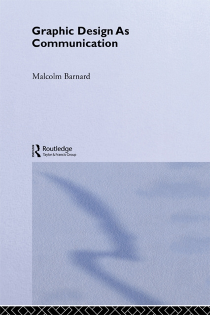 E-book Graphic Design as Communication Malcolm Barnard
