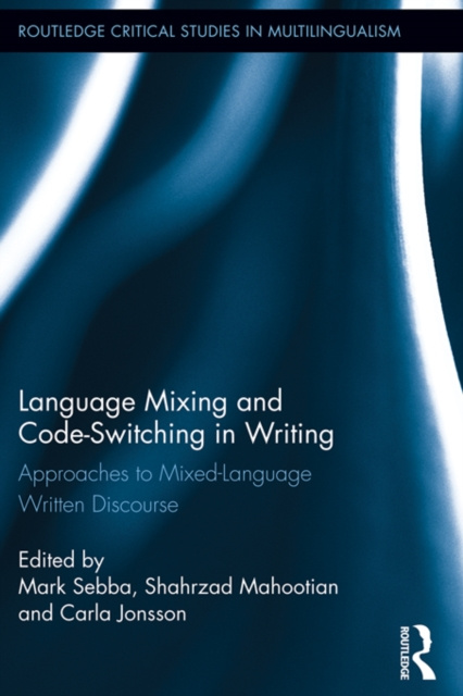 E-book Language Mixing and Code-Switching in Writing Mark Sebba
