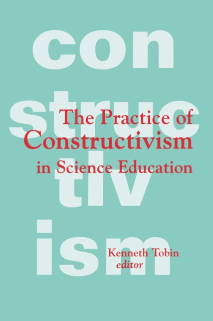 E-knjiga Practice of Constructivism in Science Education Kenneth G. Tobin