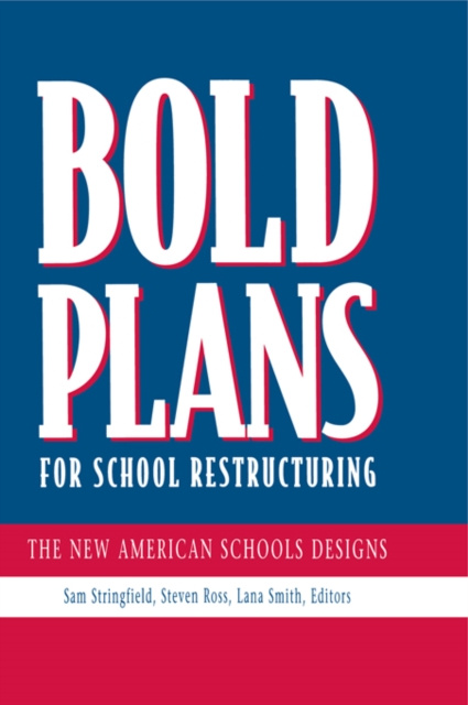 E-book Bold Plans for School Restructuring Samuel C. Stringfield