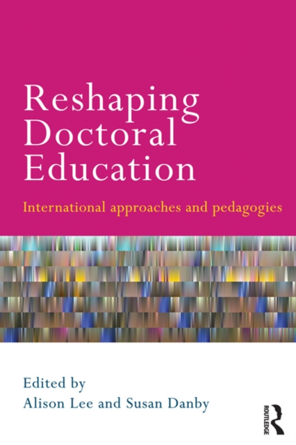 E-knjiga Reshaping Doctoral Education Alison Lee