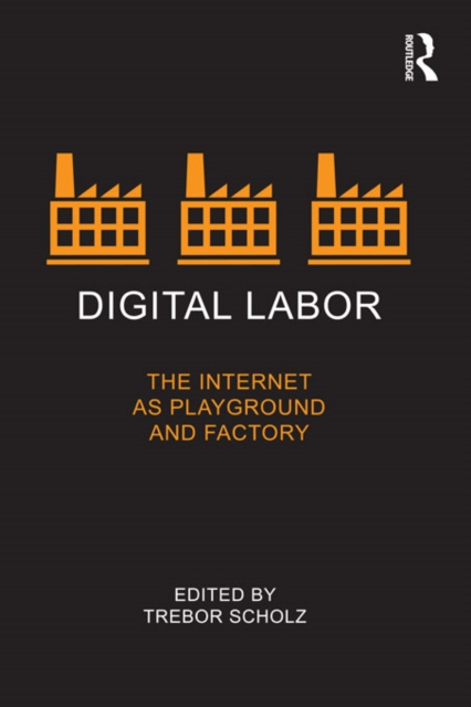 E-book Digital Labor Trebor Scholz