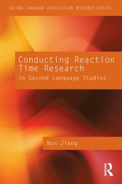 E-book Conducting Reaction Time Research in Second Language Studies Nan Jiang
