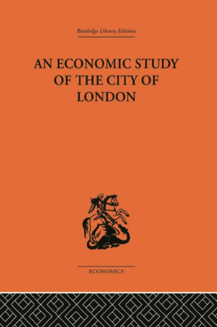 E-kniha Economic Study of the City of London John Dunning