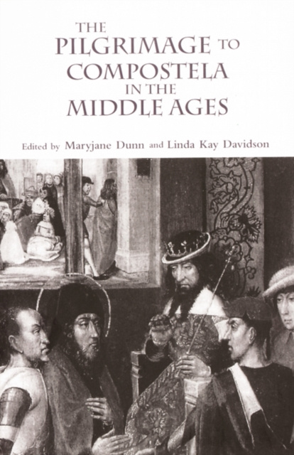 E-knjiga Pilgrimage to Compostela in the Middle Ages Linda Kay Davidson