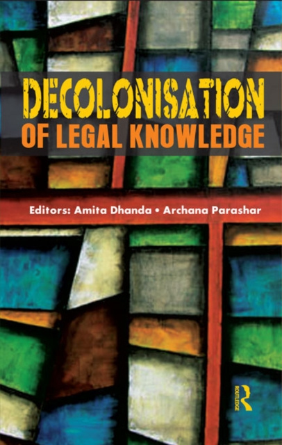 E-kniha Decolonisation of Legal Knowledge Amita Dhanda
