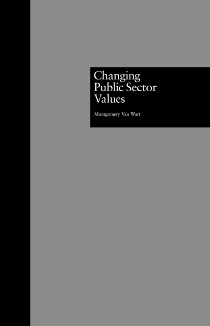 E-knjiga Changing Public Sector Values Montgomery Van Wart