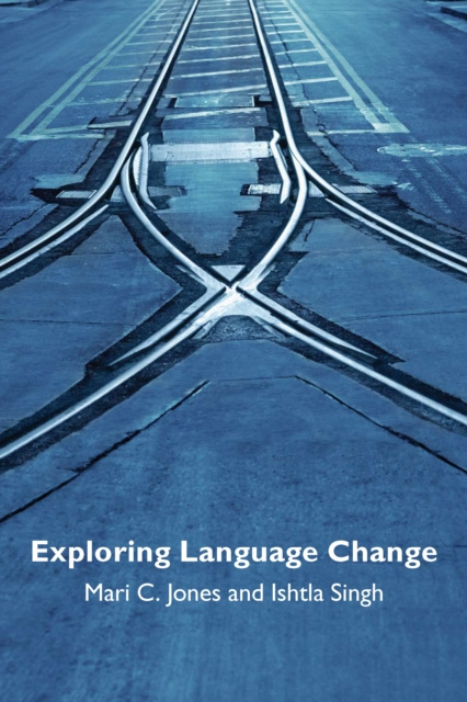 E-Book Exploring Language Change Mari Jones