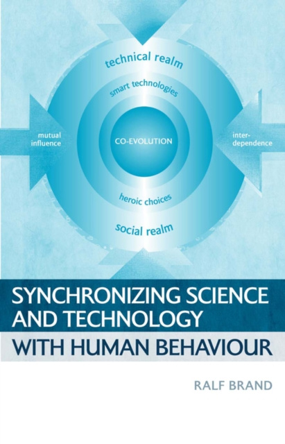 E-book Synchronizing Science and Technology with Human Behaviour Ralf Brand