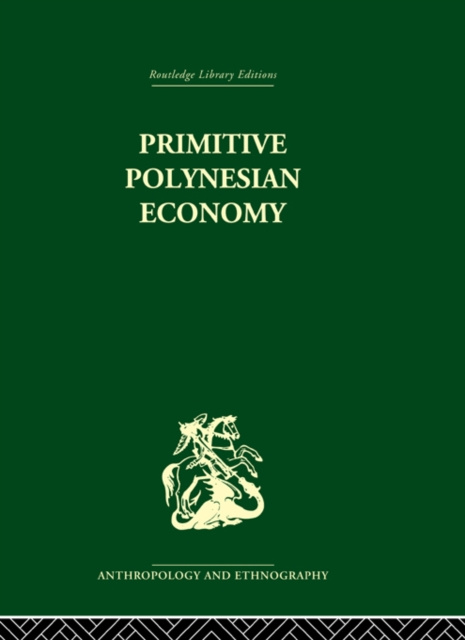 Livre numérique Primitive Polynesian Economy Raymond Firth