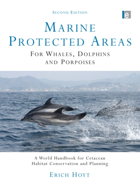 E-kniha Marine Protected Areas for Whales, Dolphins and Porpoises Erich Hoyt