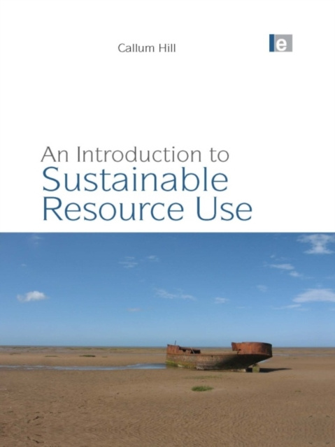 E-book Introduction to Sustainable Resource Use Callum Hill