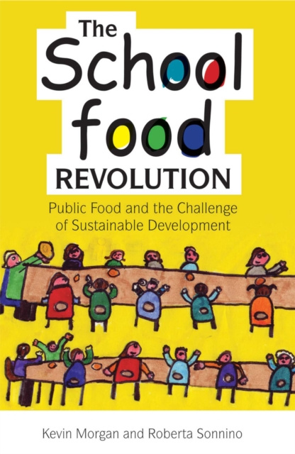 E-book School Food Revolution Kevin Morgan