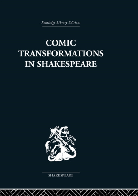 E-book Comic Transformations in Shakespeare Ruth Nevo