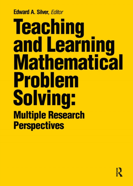 E-knjiga Teaching and Learning Mathematical Problem Solving Edward A. Silver